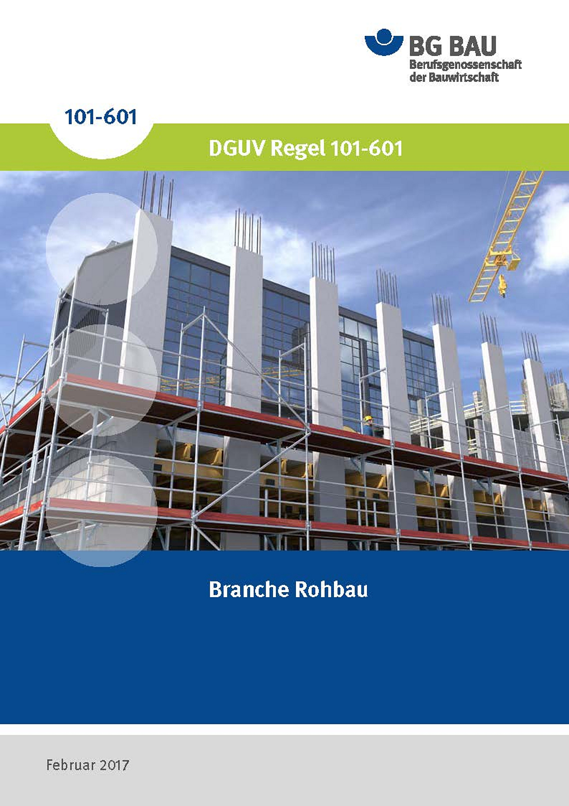 Titelbild der DGUV Regel 101-601 Branche Rohbau.
