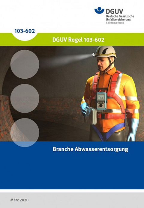 Titelbild der DGUV Regel 103-602: Branche Abwasserentsorgung
