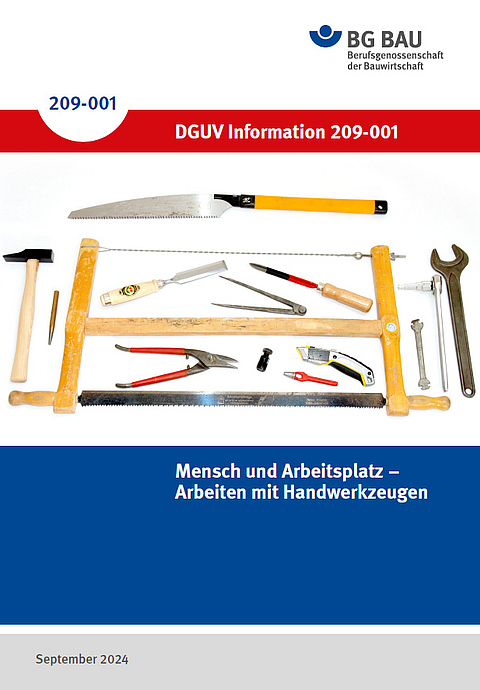 Titelbild der DGUV Information 209-001: Mensch und Arbeitsplatz - Arbeiten mit Handwerkzeugen.
    