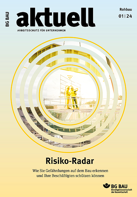 Titelbild BG BAU aktuell 1-2024, Ausgabe Rohbau.
    