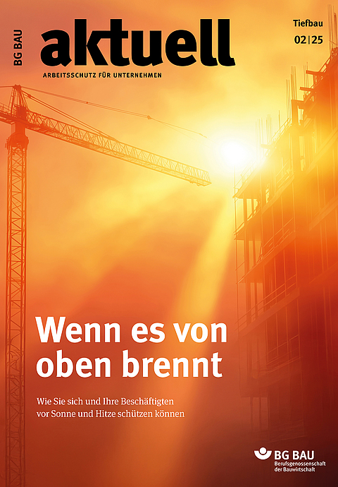 Titelbild der Zeitschrift BG BAU aktuell 2-2025, Ausgabe Tiefbau. 