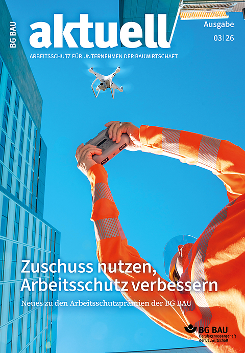 Titelbild BG BAU aktuell 3-2026, Fassung Bau. 