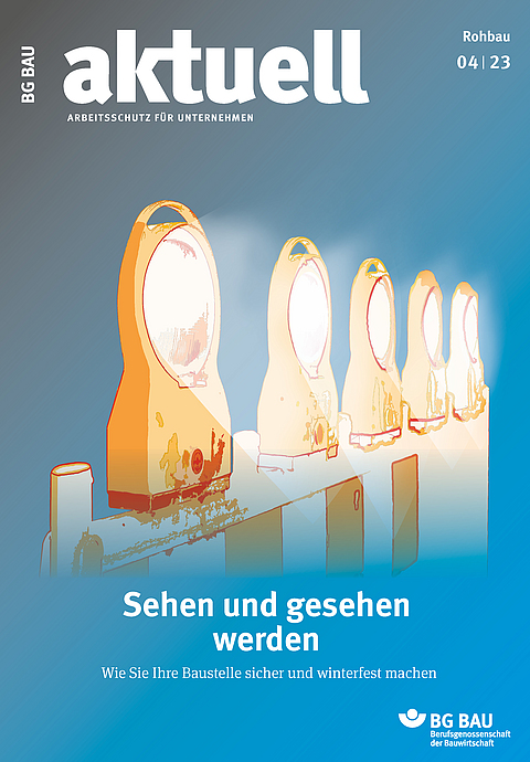 Titelbild BG BAU aktuell 4-2023, Ausgabe Rohbau.
