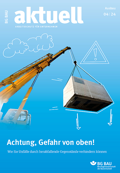 Titelbild der Zeitschrift BG BAU aktuell 4-2024, Ausgabe Ausbau. 
