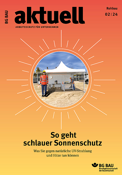 Titelbild der Zeitschrift BG BAU aktuell 2-2024, Ausgabe Rohbau.
