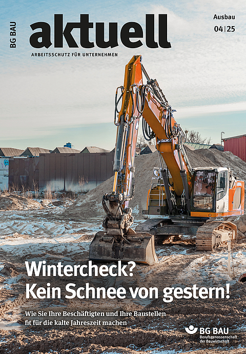 Titelbild der Zeitschrift BG BAU aktuell 4-2025, Ausgabe Ausbau. 