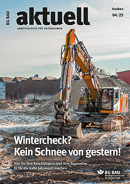 Titelbild der Zeitschrift BG BAU aktuell 4-2025, Ausgabe Ausbau. 