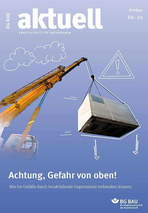 Titelbild der Zeitschrift BG BAU aktuell 4-2024, Ausgabe Rohbau. 